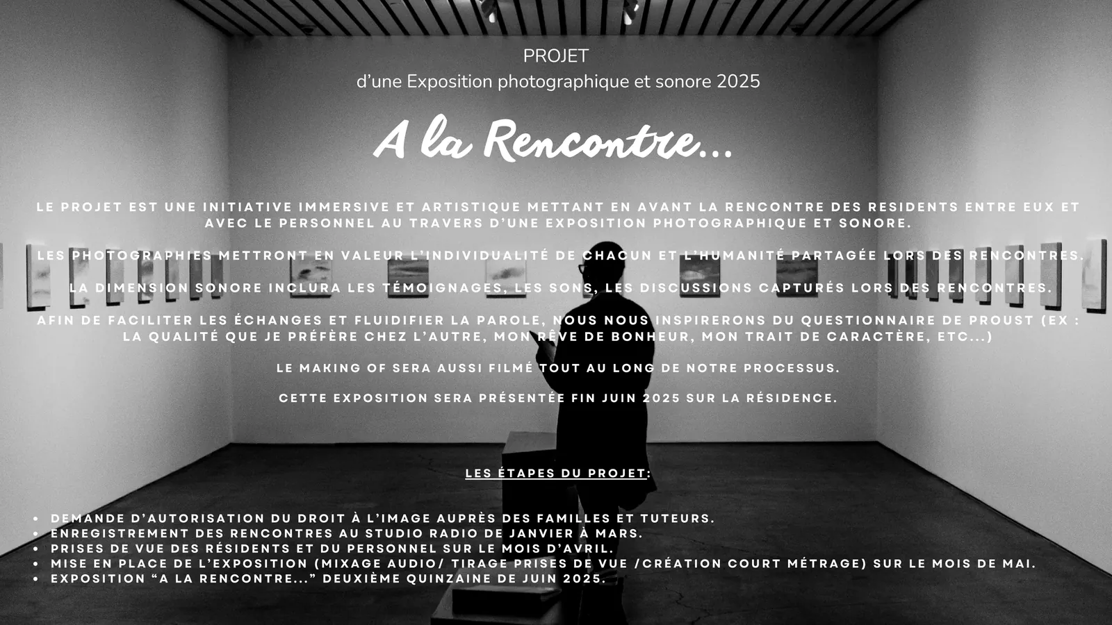  Projet d'Exposition photographique et Sonore 2025 "A la rencontre..."