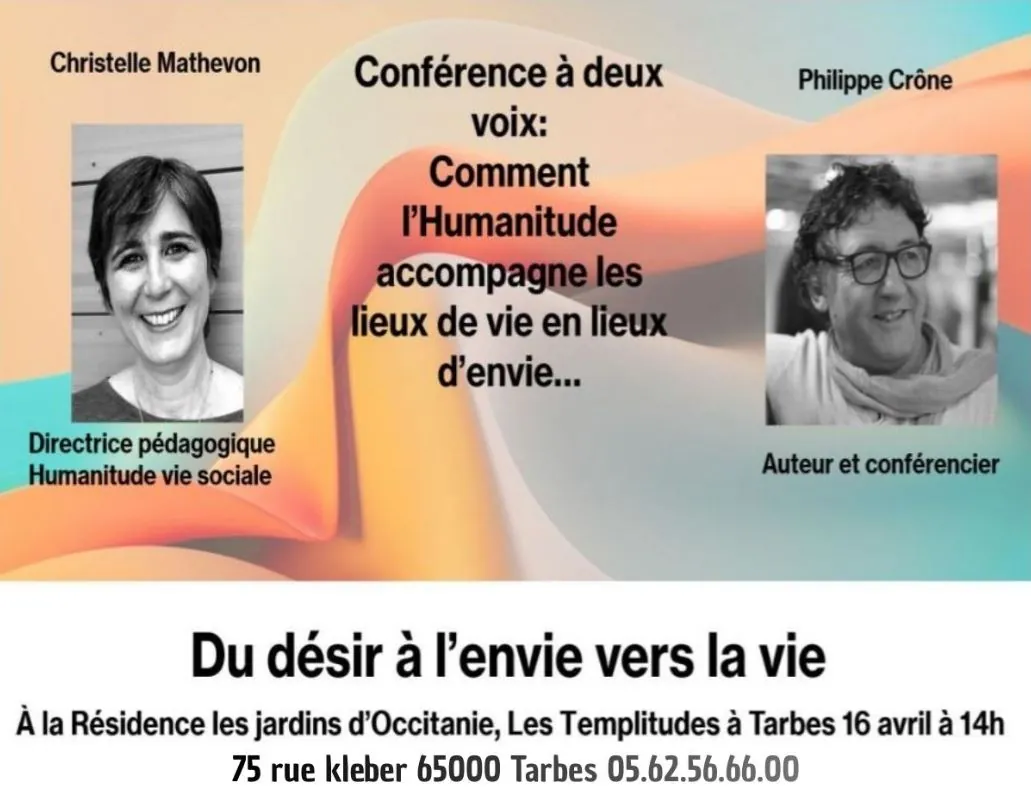 Conférence à deux voix ! "L'humanitude"