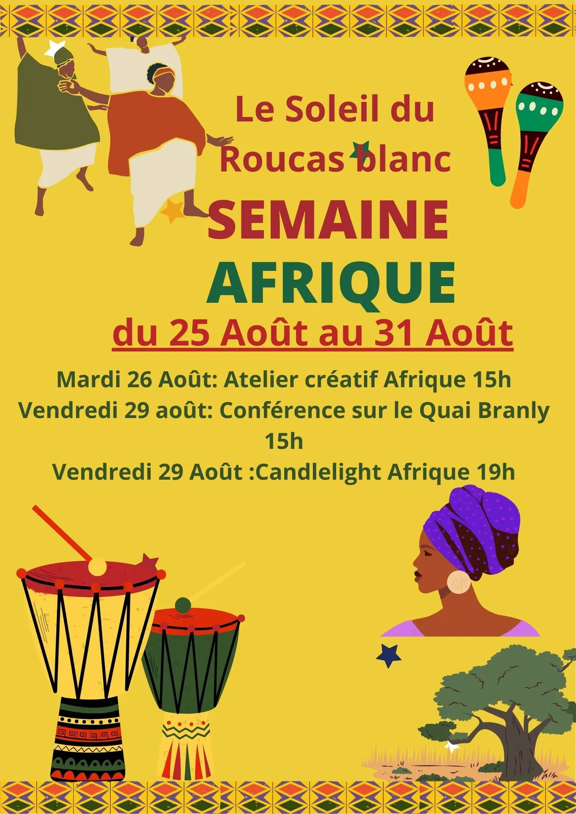 Semaine Afrique du 25 août au 31 Août : Un programme haut en couleurs, inscription à notre Cndlelight Afrique Vendredi 29 août 19h