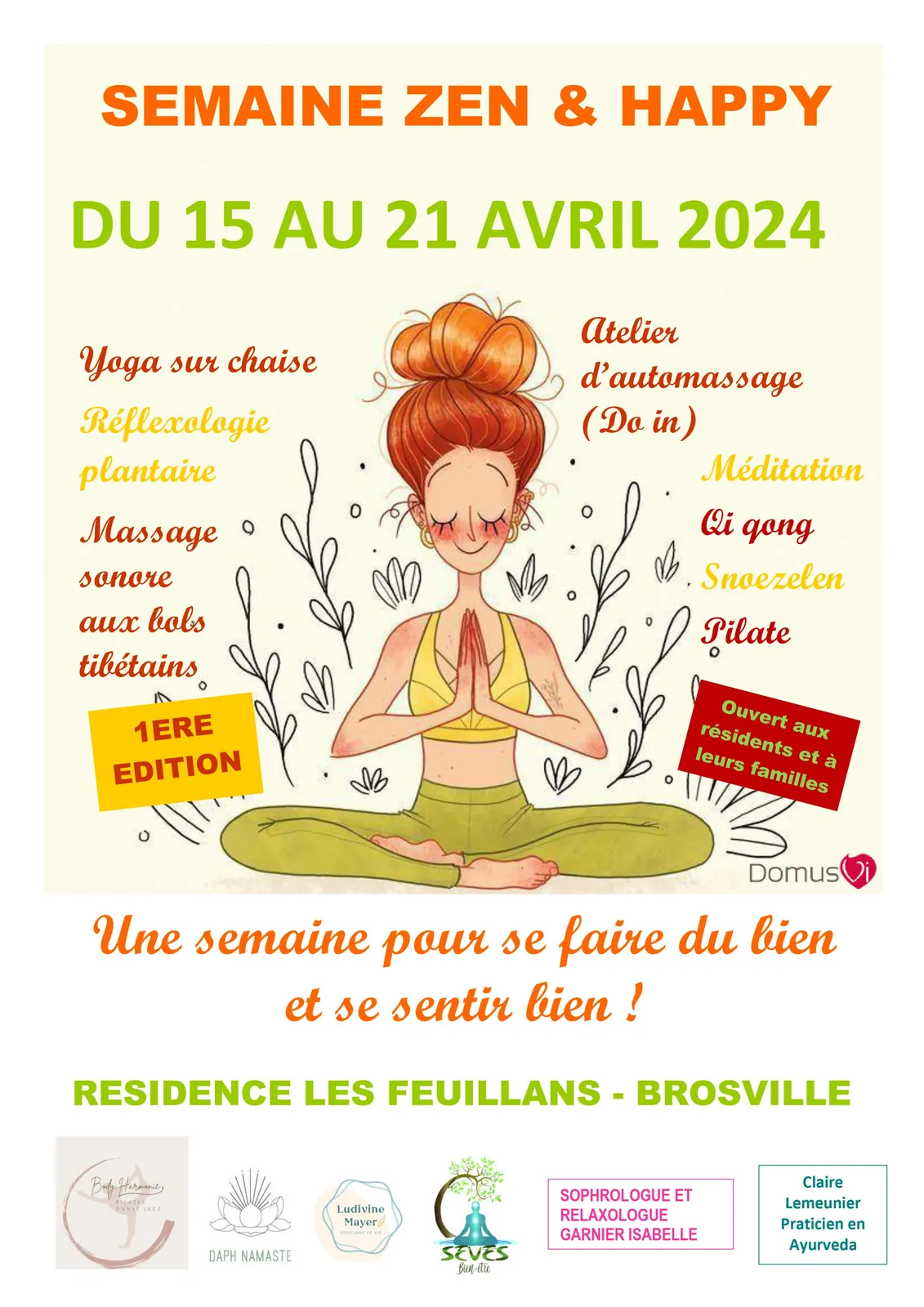 Une semaine zen & happy !