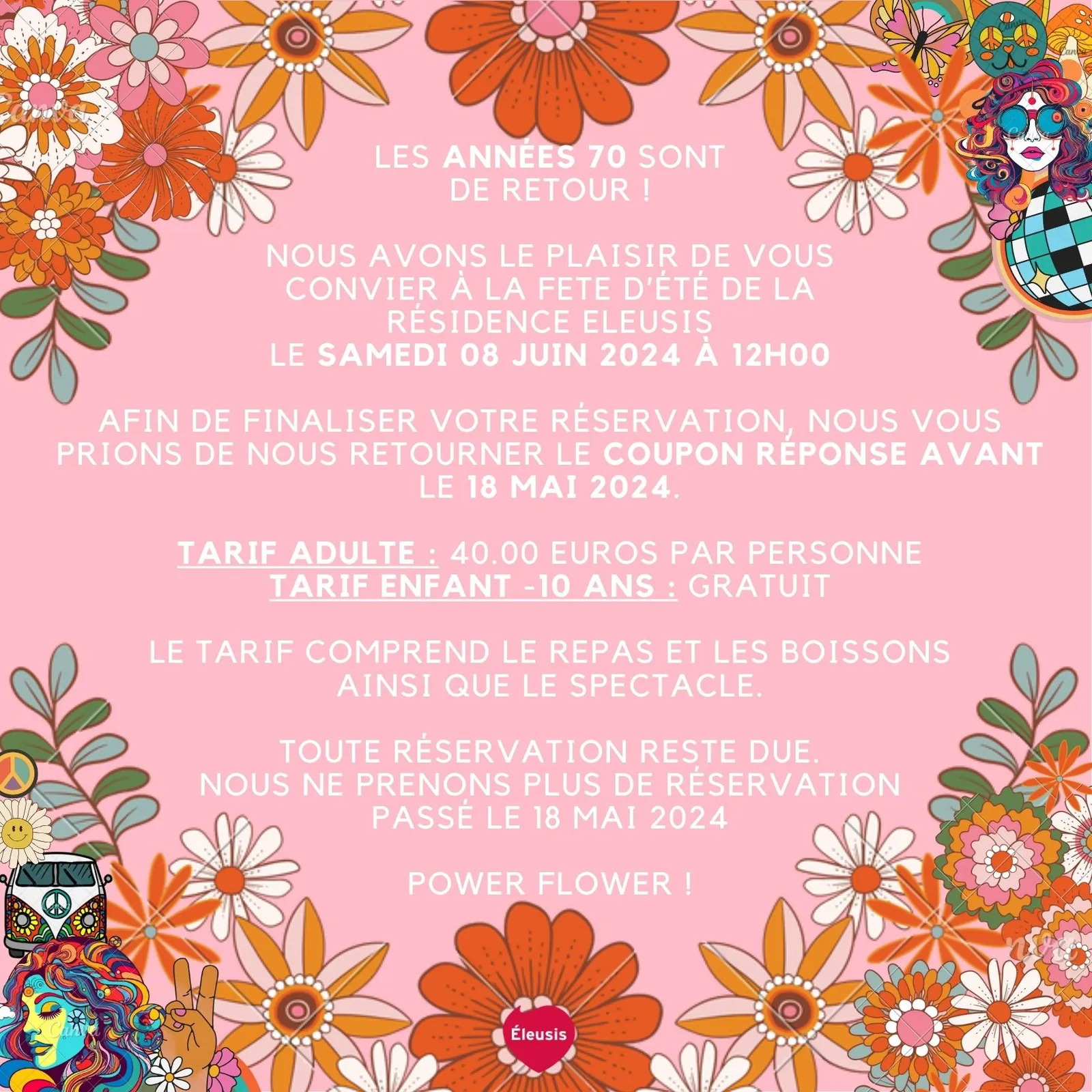 INVITATION FÊTE HIPPIE A LA RESIDENCE ELEUSIS LE 8 JUIN 2024
