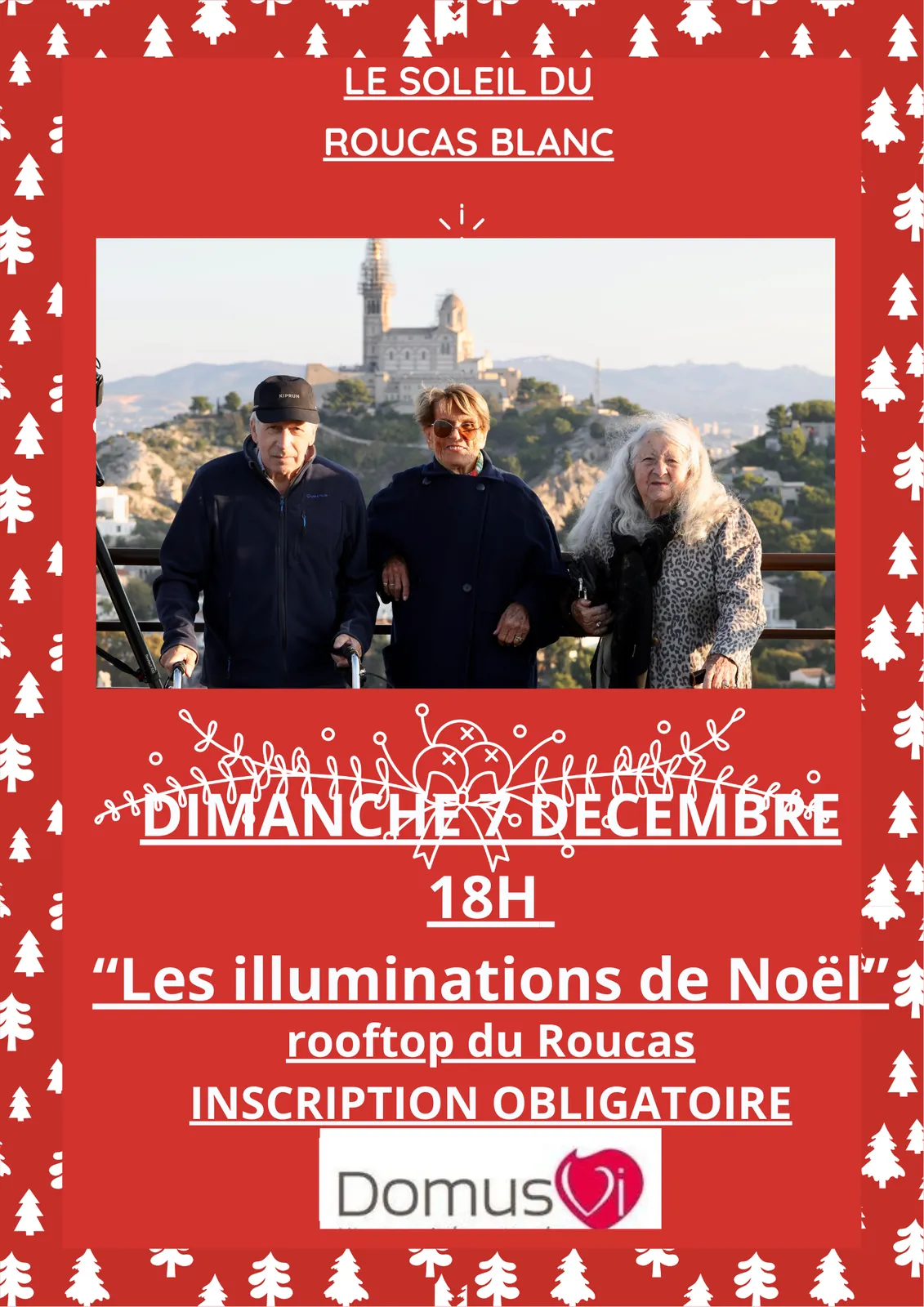 Illuminations du 7 décembre au Soleil du Roucas Blanc 
