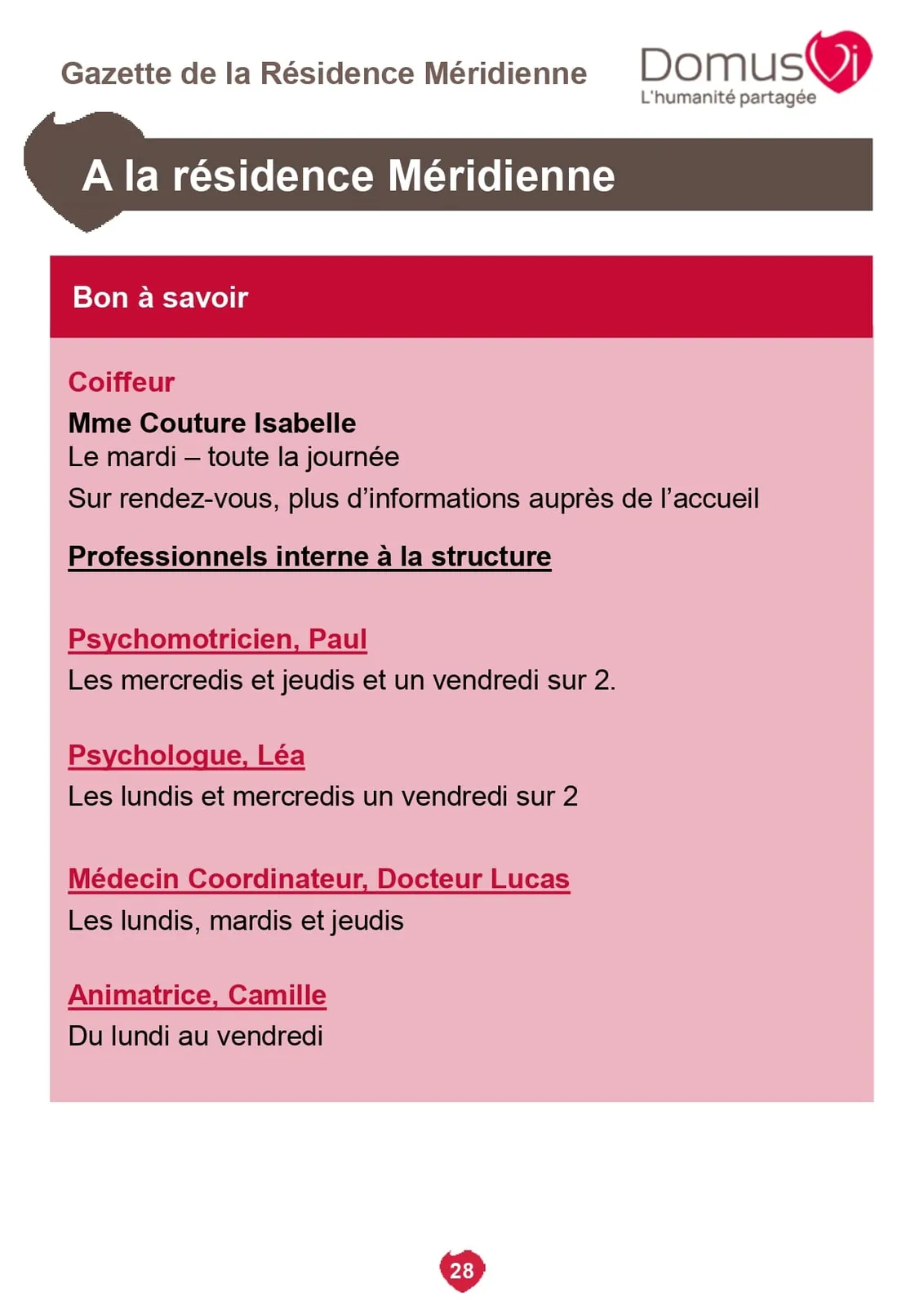 Gazette de la résidence !