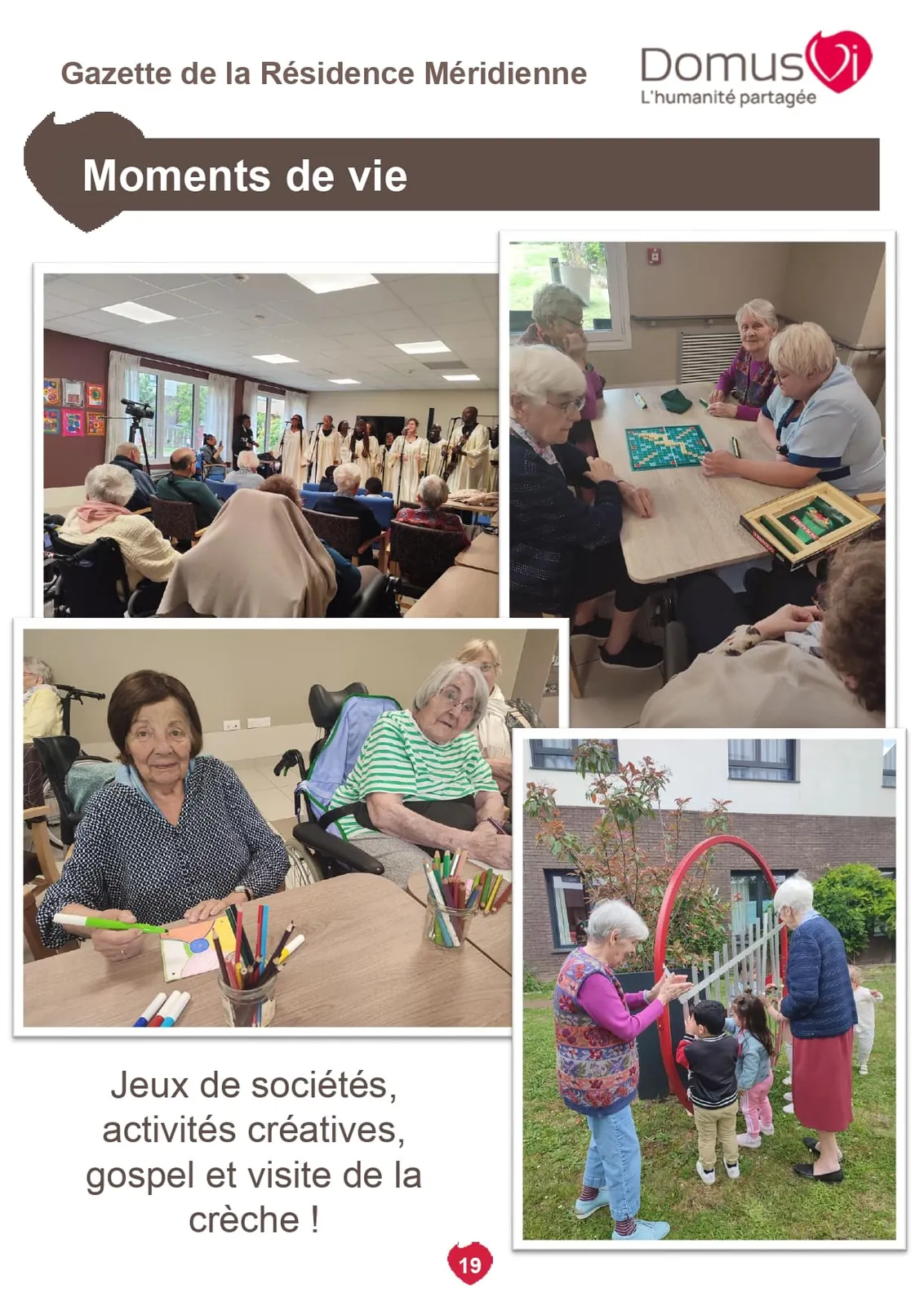 Gazette de la résidence !