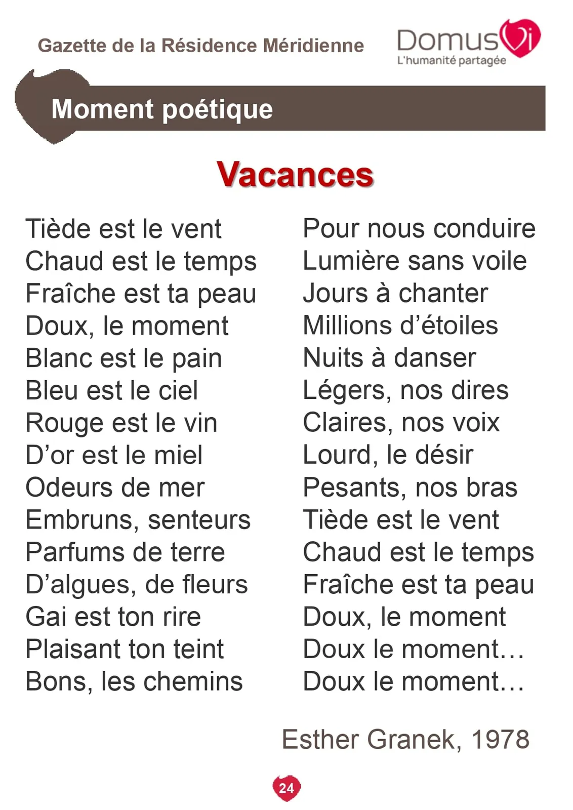 Gazette de la résidence !