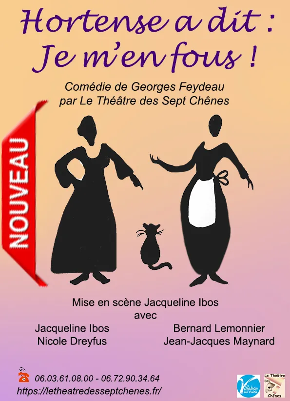 "Hortense a dit je m'en fous",  comédie de Georges Feydeau